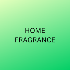 home fragrance